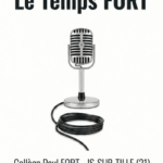 Le Temps FORT